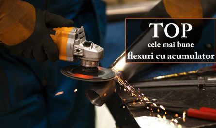 TOP cele mai bune polizoare unghiulare (flexuri) cu acumulator