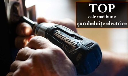 TOP cele mai bune șurubelnițe electrice